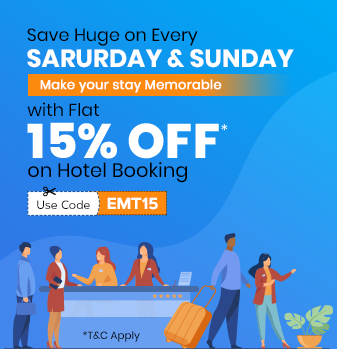 Enjoy Book Your Hotel On Saturday Sunday And Get Flat 15 Off