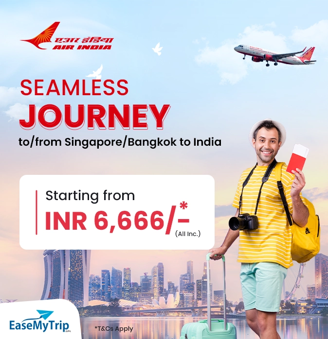 Air India Sale, Enjoy Flights to/from Singapore/Bangkok to India ...