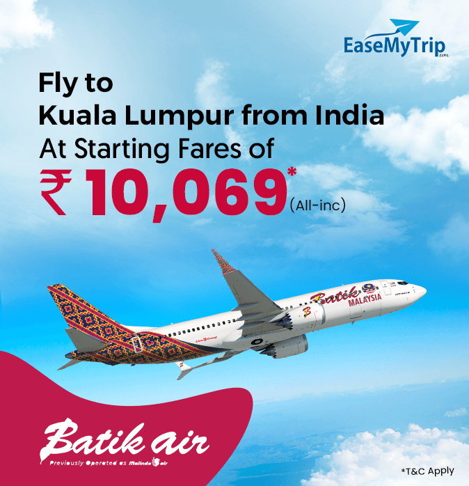 Batik Air Offer, Fly to Kuala Lumpur at the Starting fare of INR 10,069 ...